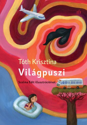 VILÁGPUSZI - SZALMA EDIT ILLUSZTRÁCIÓIVAL