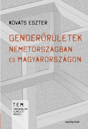 GENDERŐRÜLETEK NÉMETORSZÁGBAN ÉS MAGYARORSZÁGON