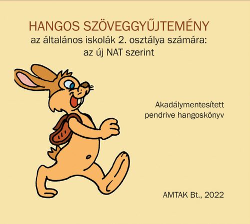 HANGOS SZÖVEGGYŰJTEMÉNY AZ ÁLTALÁNOS ISKOLÁK 2. OSZTÁLYA SZÁMÁRA