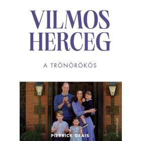 VILMOS HERCEG - A TRÓNÖRÖKÖS