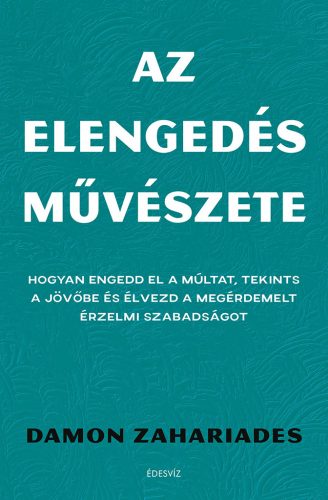 AZ ELENGEDÉS MŰVÉSZETE