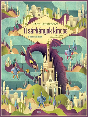 A SÁRKÁNYOK KINCSE - NAGY JÁTÉKKÖNYV
