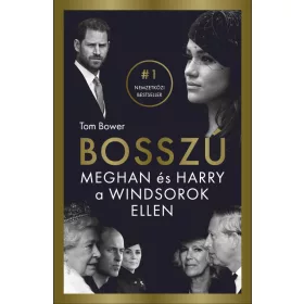 BOSSZÚ - MEGHAN ÉS HARRY A WINDSOROK ELLEN
