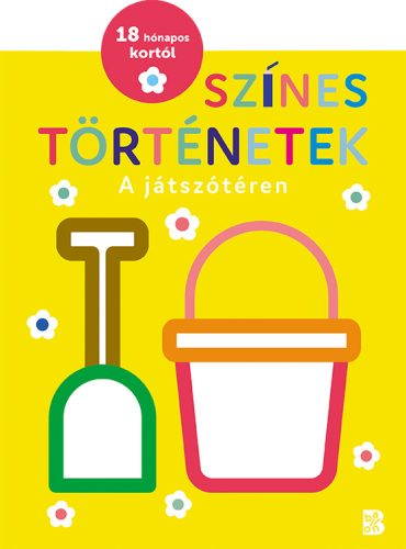 SZÍNES TÖRTÉNETEK - A JÁTSZÓTÉREN