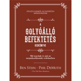 A GOLYÓÁLLÓ BEFEKTETÉS KISKÖNYVE