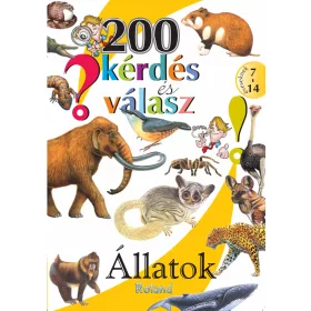 200 KÉRDÉS ÉS VÁLASZ - ÁLLATOK