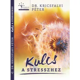 KULCS A STRESSZHEZ