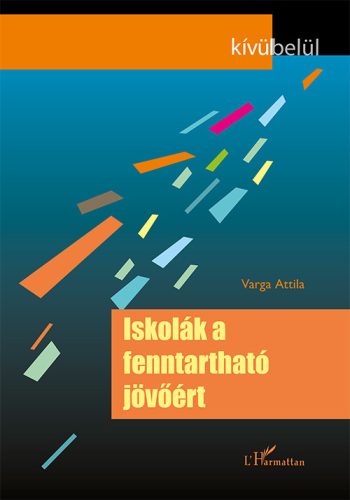 ISKOLÁK A FENNTARTHATÓ JÖVŐÉRT