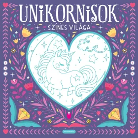 UNIKORNISOK SZÍNES VILÁGA