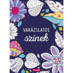 VARÁZSLATOS SZÍNEK