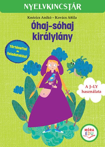 ÓHAJ-SÓHAJ KIRÁLYLÁNY