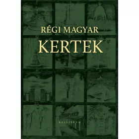 RÉGI MAGYAR KERTEK