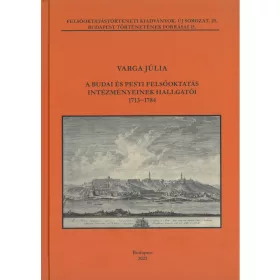   A BUDAI ÉS PESTI FELSŐOKTATÁS INTÉZMÉNYEINEK HALLGATÓI, 17131784