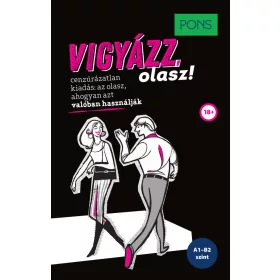 PONS VIGYÁZZ, OLASZ! - A1-B2 SZINT