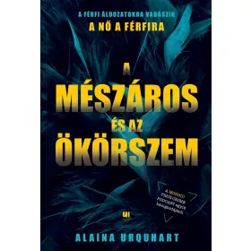 A MÉSZÁROS ÉS AZ ÖKÖRSZEM