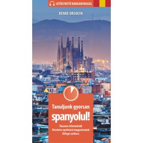 TANULJUNK GYORSAN SPANYOLUL! - LETÖLTHETŐ HANGANYAGGAL
