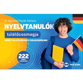   NYELVTANULÓK TÚLÉLŐCSOMAGJA - NÉMET  ALAPSZÓKINCS ÚJRAKEZDŐKNEK