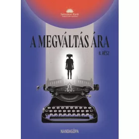 A MEGVÁLTÁS ÁRA - II.RÉSZ