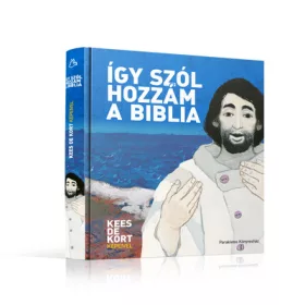 ÍGY SZÓL HOZZÁM A BIBLIA