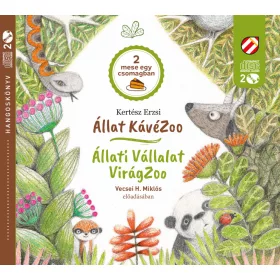   KERTÉSZ ERZSI-VECSEI H. MIKLÓS: ÁLLAT KÁVÉZOO - ÁLLATI VÁLLALAT - VIRÁGZOO - HANGOSKÖNYV