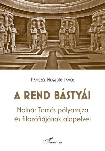 A REND BÁSTYÁI