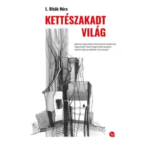 KETTÉSZAKADT VILÁG