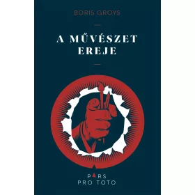 A MŰVÉSZET EREJE