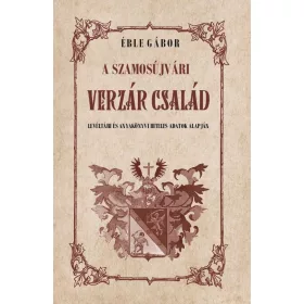 A SZAMOSÚJVÁRI VERZÁR CSALÁD