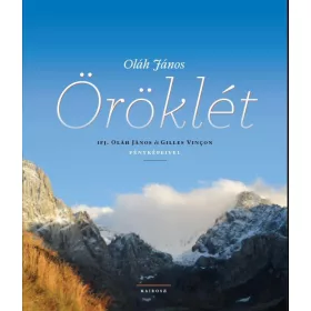   ÖRÖKLÉT TUDOMÁNYKÖLTEMÉNY LÉTÜNK VALÓSÁGA RÍMEK RITMUSÁBA ZÁRVA IFJ. OLÁH JÁNOS