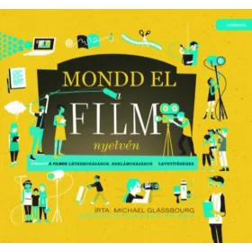 MONDD EL A FILM NYELVÉN