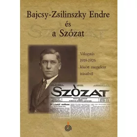 BAJCSY-ZSILINSZKY ÉS A SZÓZAT