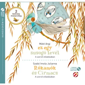 EZ EGY SUSOGÓ LEVÉL. RÓKAMÓK ÉS CÍRMACS - HANGOSKÖNYV