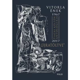VITORLA-ÉNEK 1967-2017 - ÚJRATÖLTVE