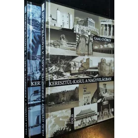 KERESZTÜL-KASUL A NAGYVILÁGBAN I-II.