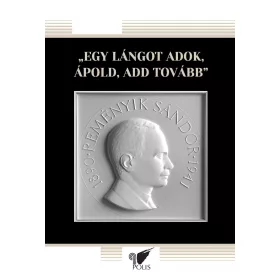 EGY LÁNGOT ADOK, ÁPOLD, ADD TOVÁBB