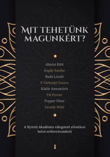 MIT TEHETÜNK MAGUNKÉRT?