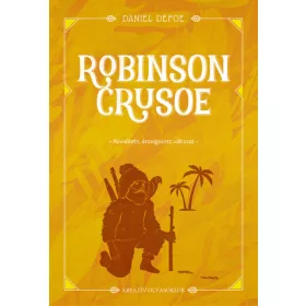 ROBINSON CRUSOE- RÖVIDÍTETT, ÁTDOLGOZOTT VÁLTOZAT