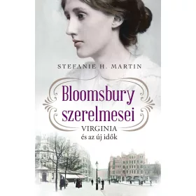 BLOOMSBURY SZERELMESEI- VIRGINIA ÉS AZ ÚJ IDŐK