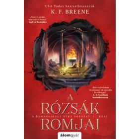 A RÓZSÁK ROMJAI