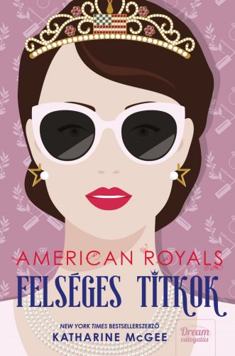 AMERICAN ROYALS - FELSÉGES TITKOK