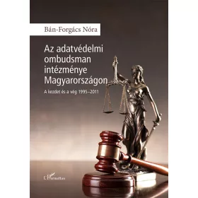 AZ ADATVÉDELMI OMBUDSMAN INTÉZMÉNYE MAGYARORSZÁGON