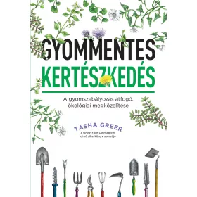 GYOMMENTES KERTÉSZKEDÉS
