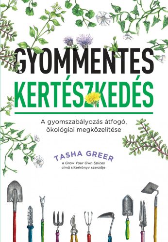 GYOMMENTES KERTÉSZKEDÉS