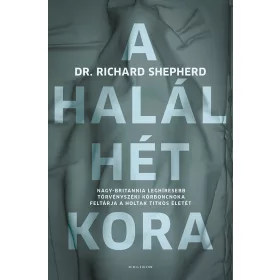 A HALÁL HÉT KORA
