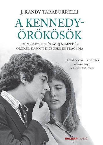 A KENNEDY-ÖRÖKÖSÖK