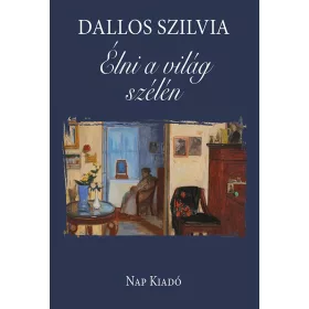 ÉLNI A VILÁG SZÉLÉN