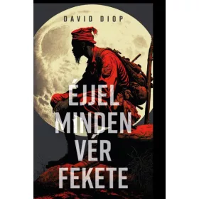 ÉJJEL MINDEN VÉR FEKETE