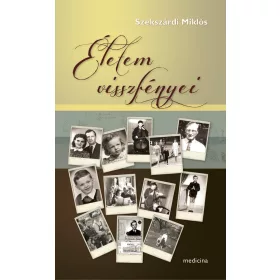ÉLETEM VISSZFÉNYEI