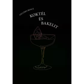 KOKTÉL ÉS BAKELIT