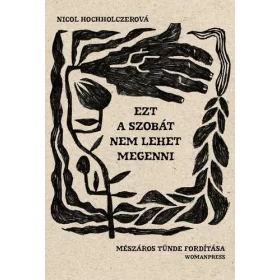 EZT A SZOBÁT NEM LEHET MEGENNI